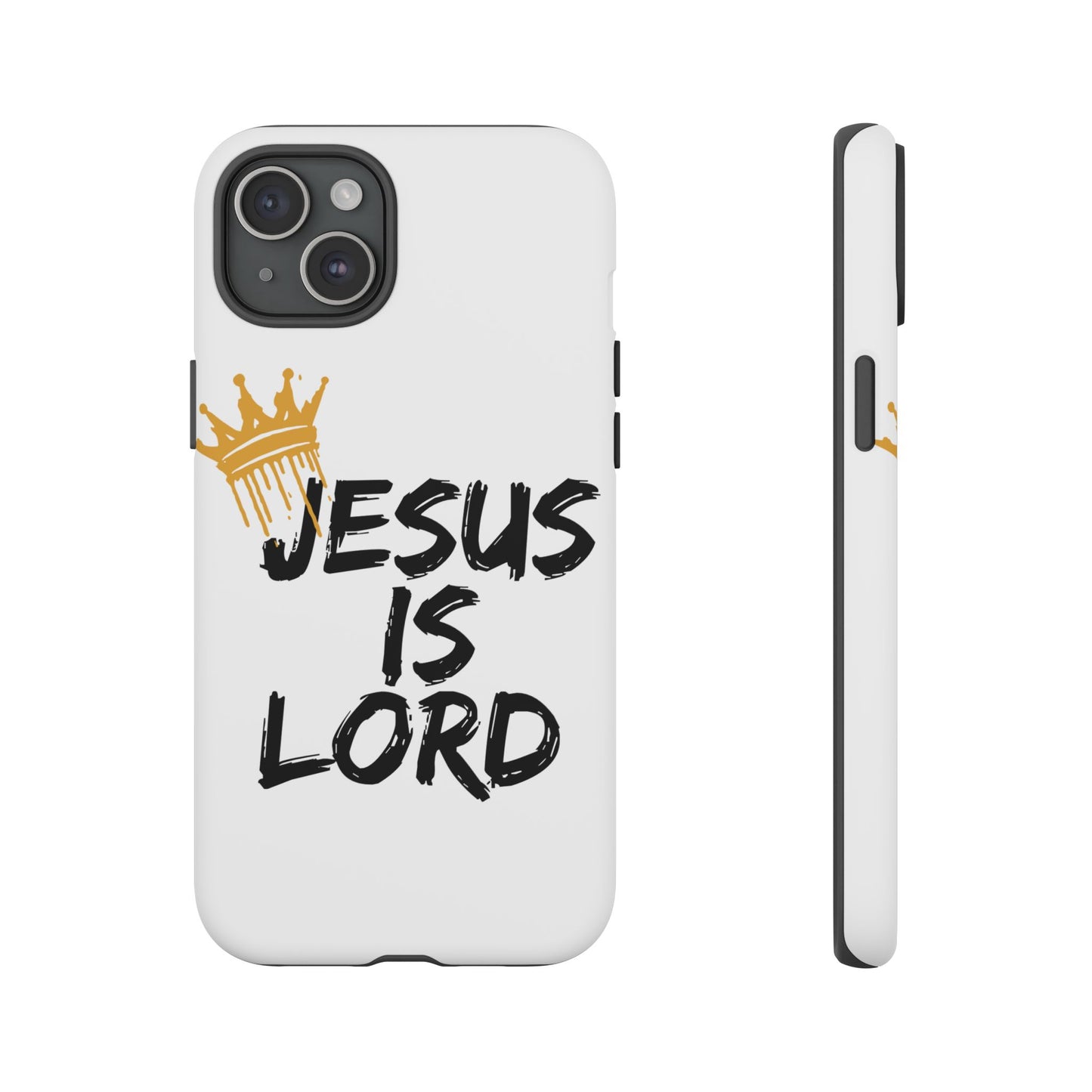 Jesus is Lord Tough Phone Case - Inspirational Christian Design
