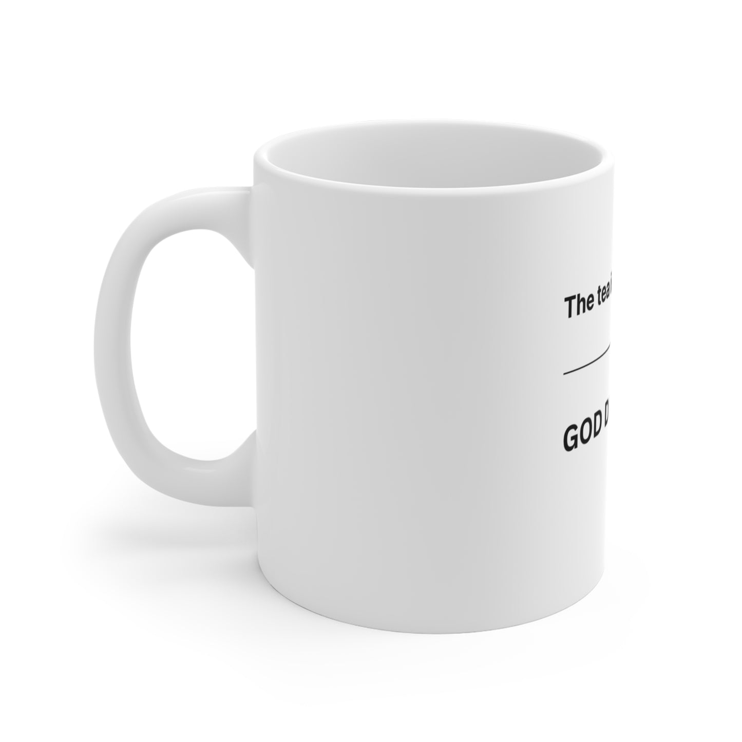 GOD DID IT!!!!!!! Mug 11oz