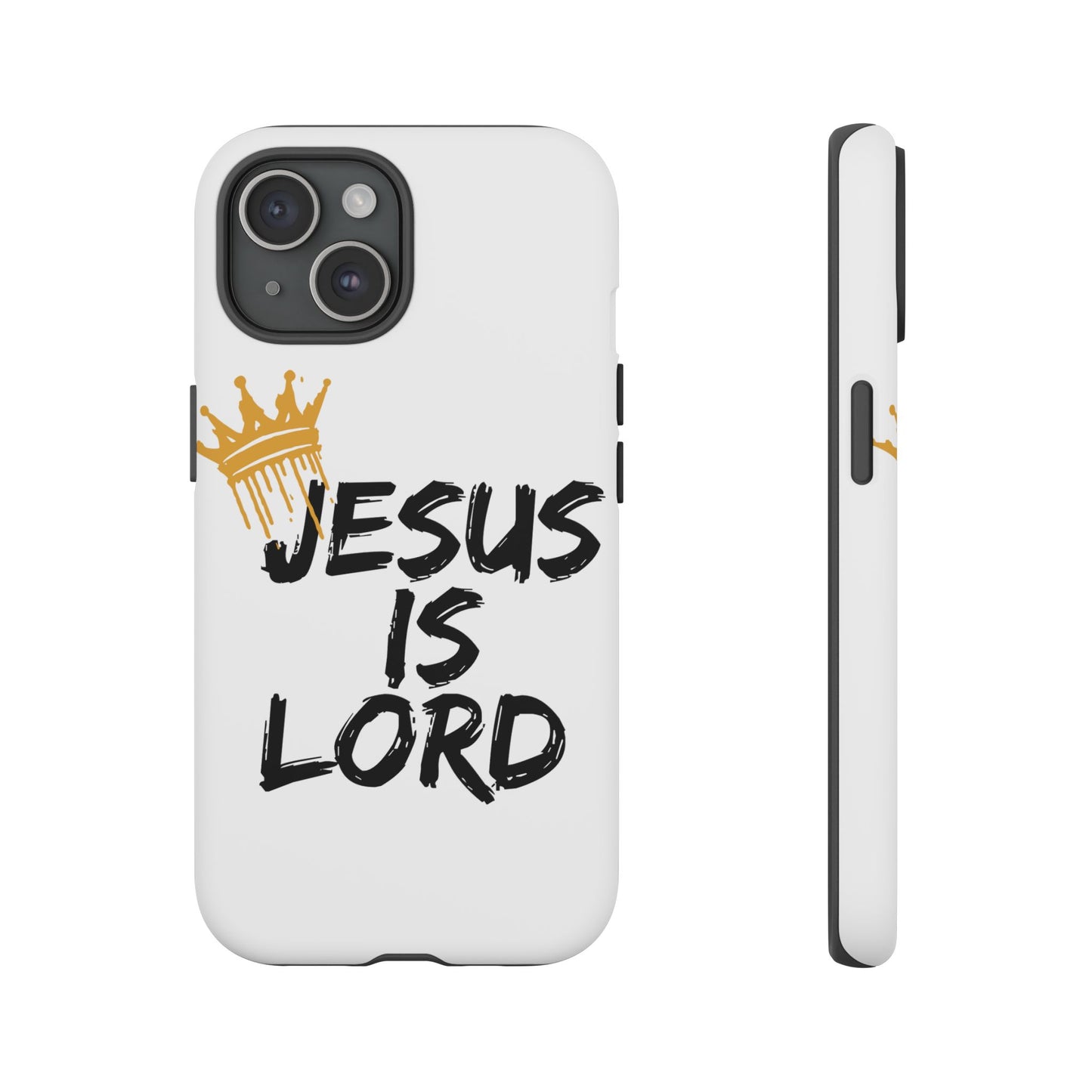 Jesus is Lord Tough Phone Case - Inspirational Christian Design