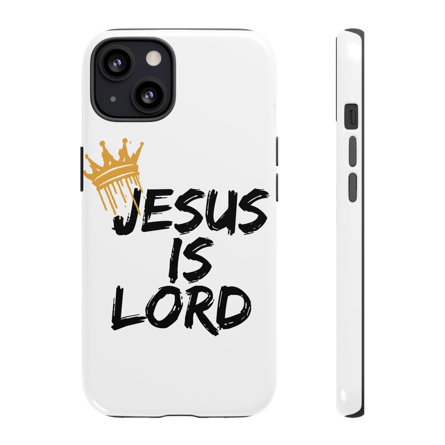 Jesus is Lord Tough Phone Case - Inspirational Christian Design