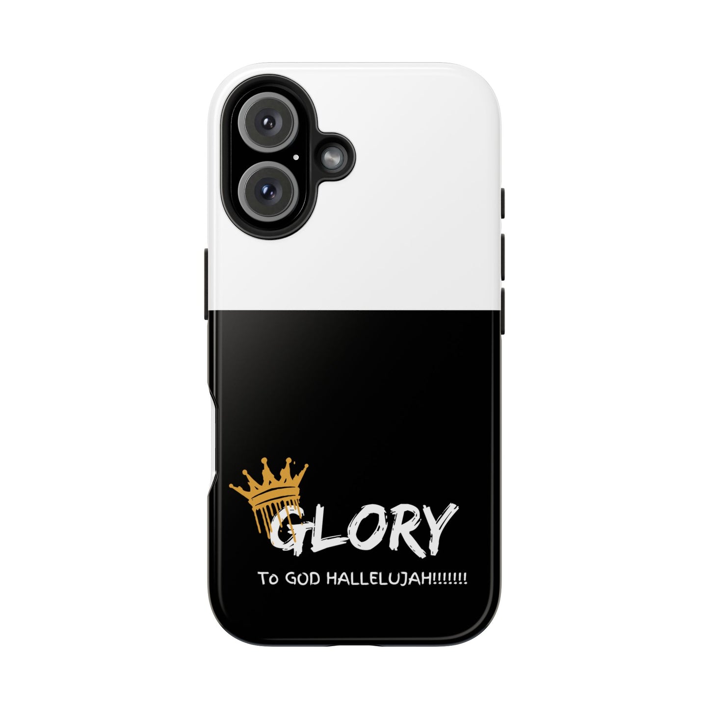 GLORY to GOD Half & Half Tough Phone Cases