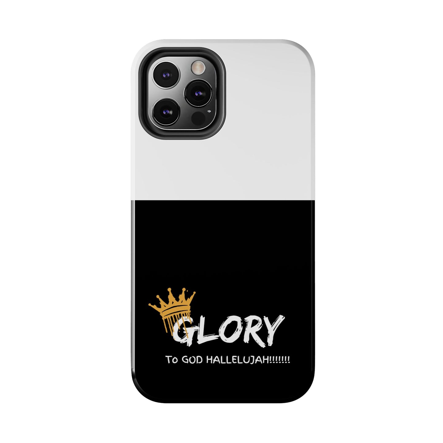 GLORY to GOD Half & Half Tough Phone Cases