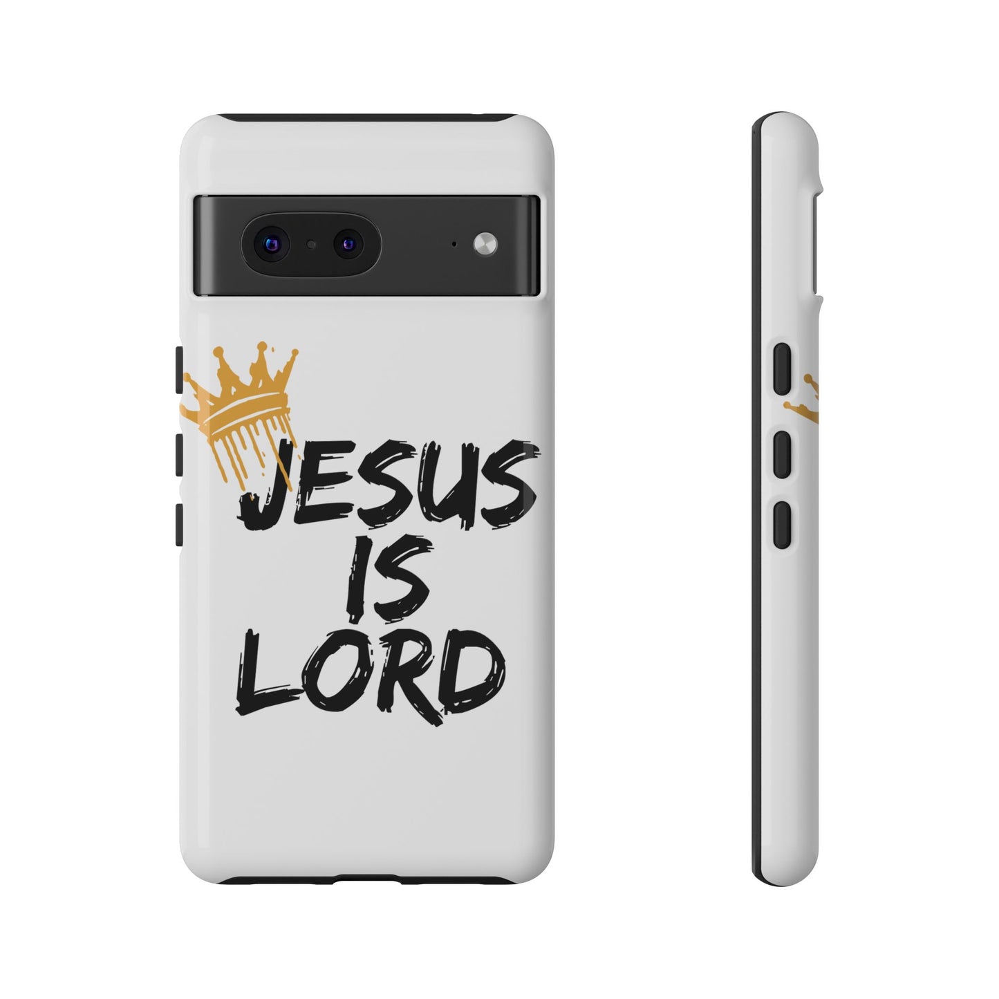 Jesus is Lord Tough Phone Case - Inspirational Christian Design