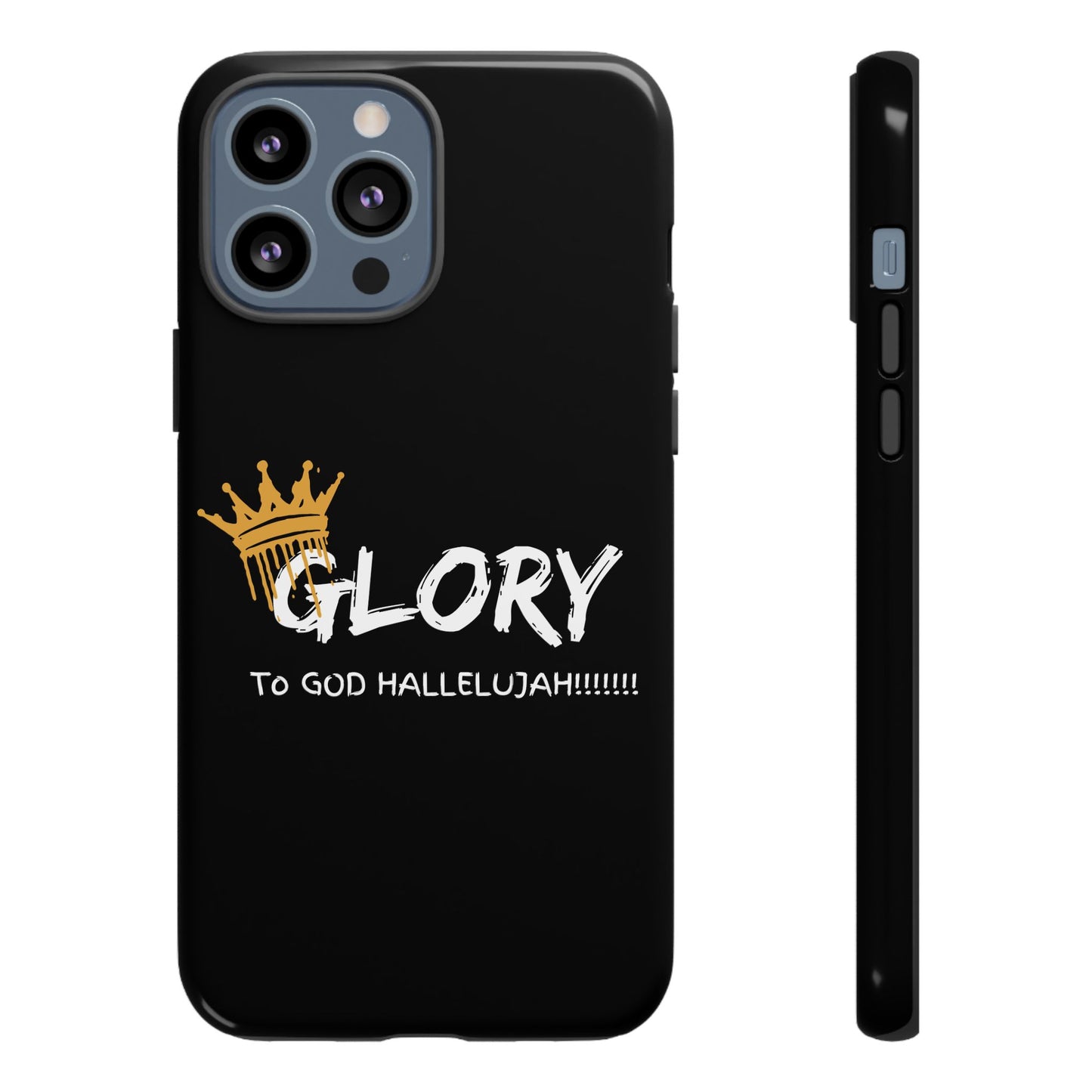 GLORY To God HALLELUJAH Inspirational Phone Case