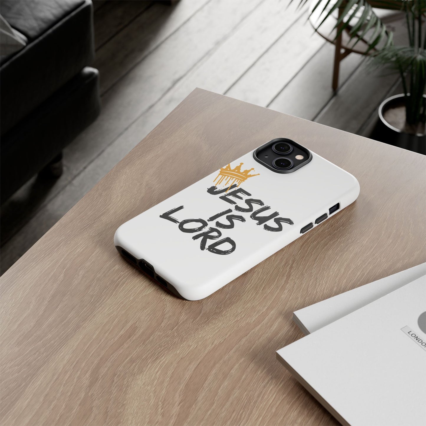 Jesus is Lord Tough Phone Case - Inspirational Christian Design