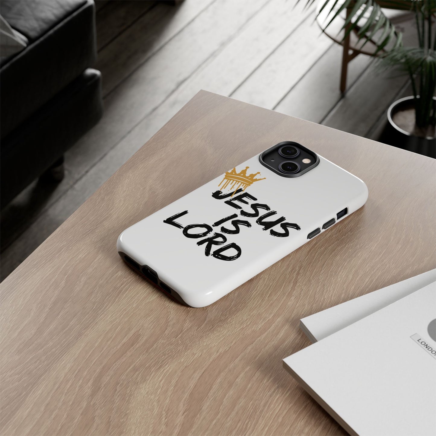 Jesus is Lord Tough Phone Case - Inspirational Christian Design