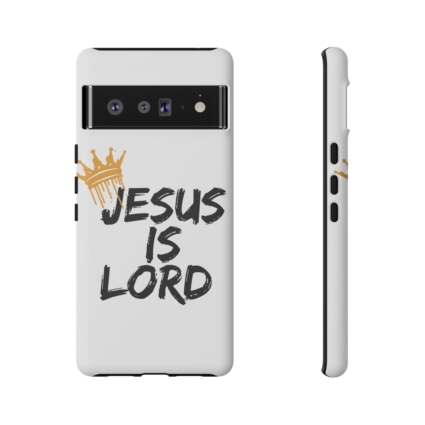 Jesus is Lord Tough Phone Case - Inspirational Christian Design