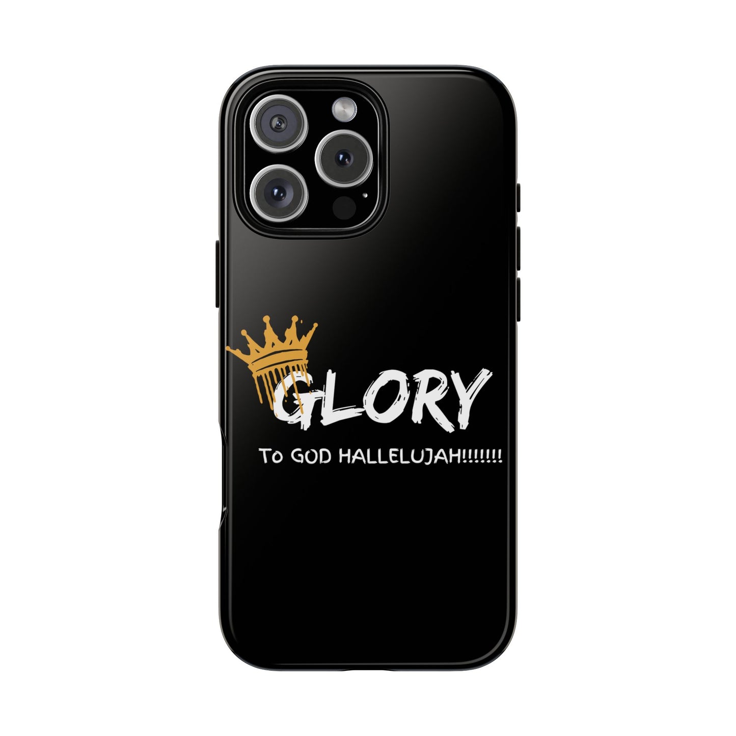 GLORY To God HALLELUJAH Inspirational Phone Case