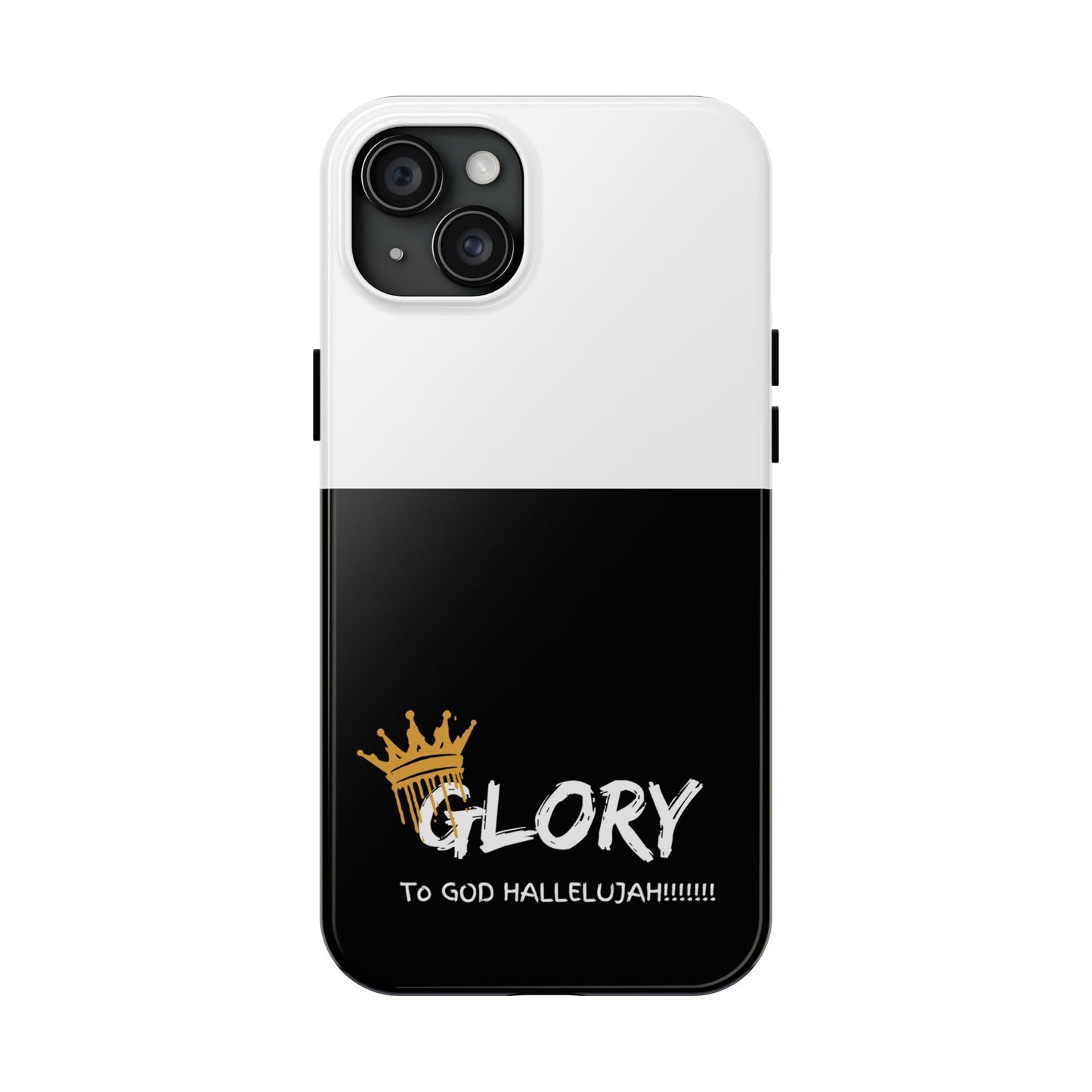 GLORY to GOD Half & Half Tough Phone Cases