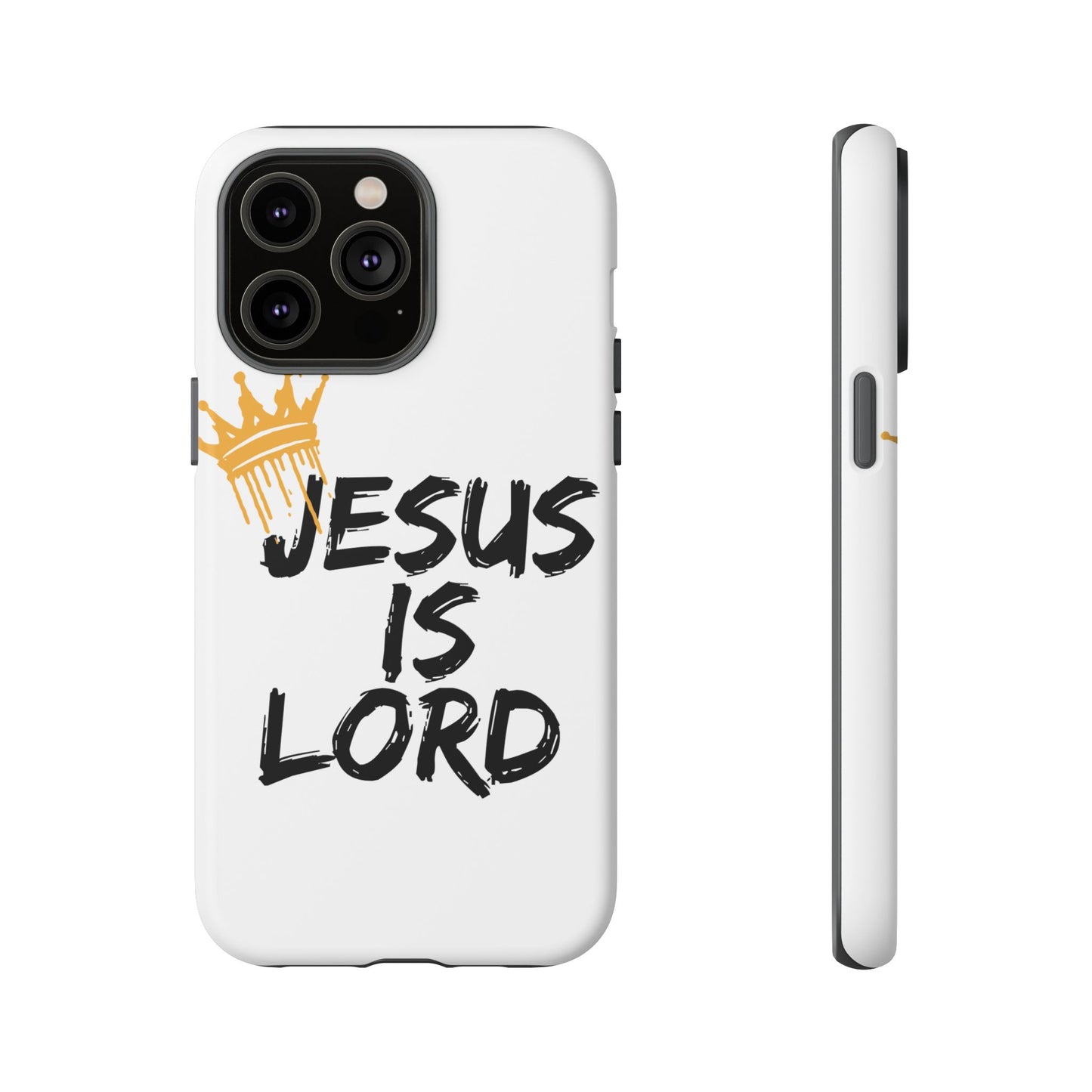 Jesus is Lord Tough Phone Case - Inspirational Christian Design