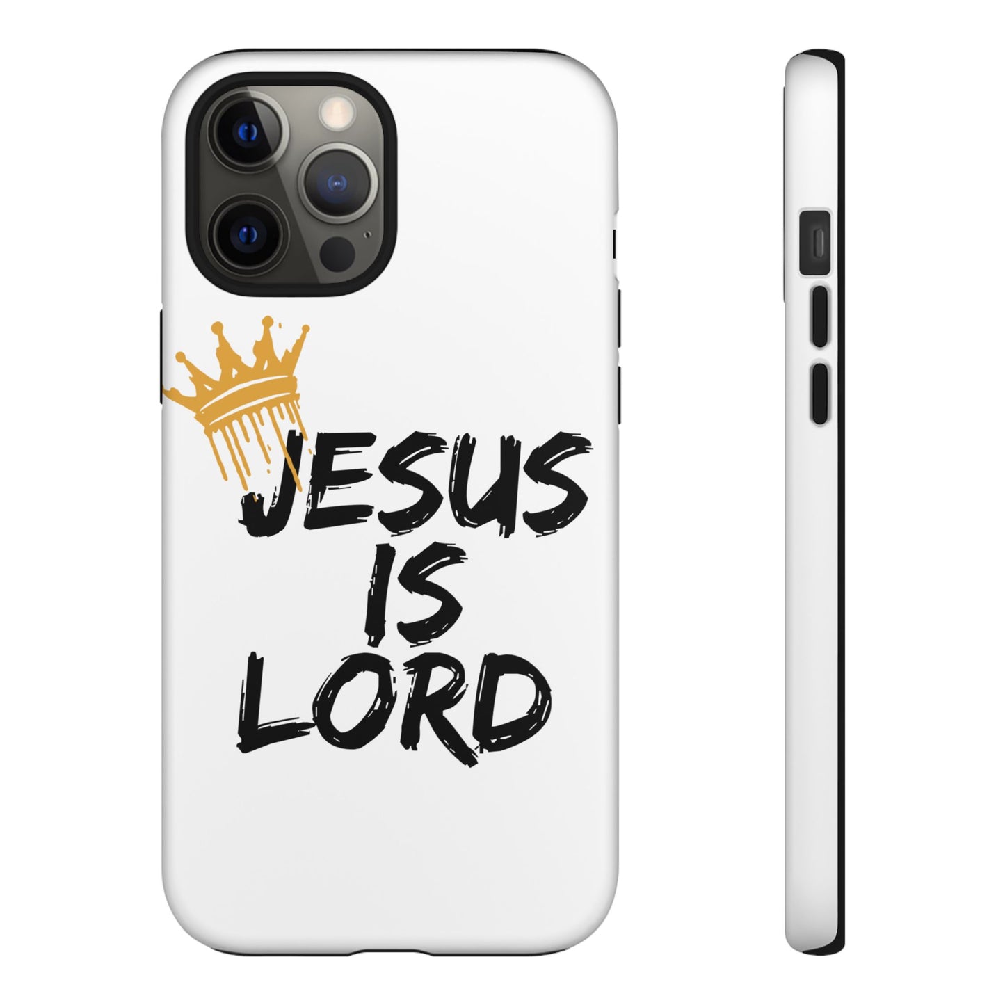 Jesus is Lord Tough Phone Case - Inspirational Christian Design