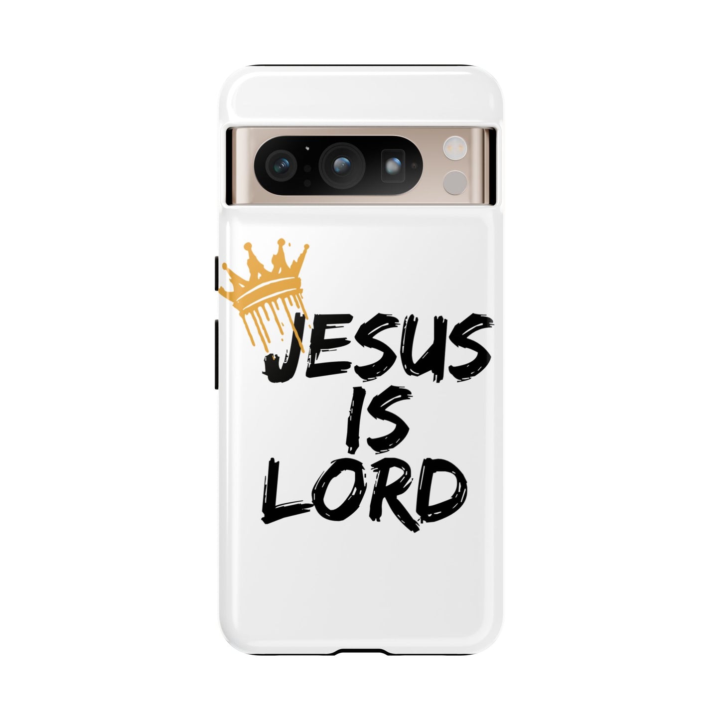 Jesus is Lord Tough Phone Case - Inspirational Christian Design