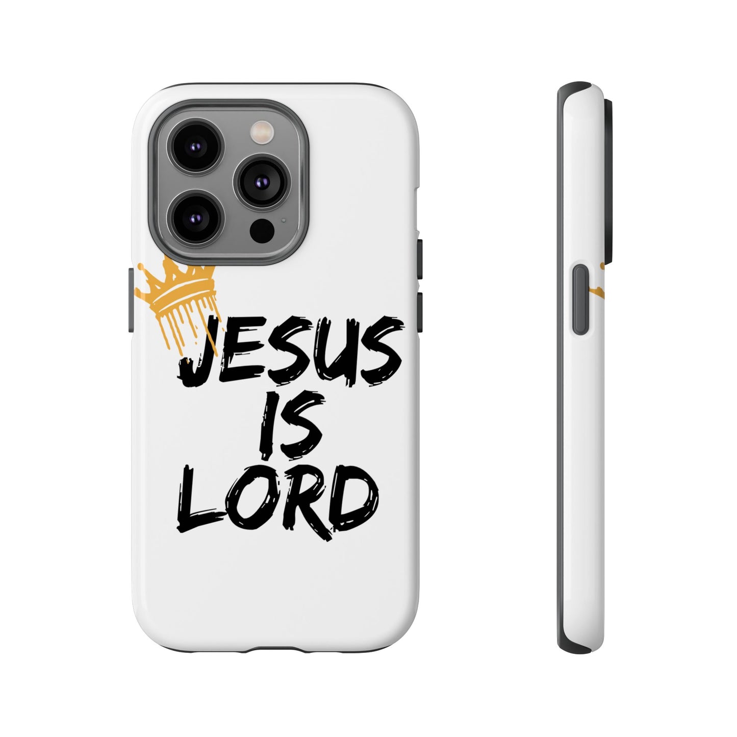 Jesus is Lord Tough Phone Case - Inspirational Christian Design