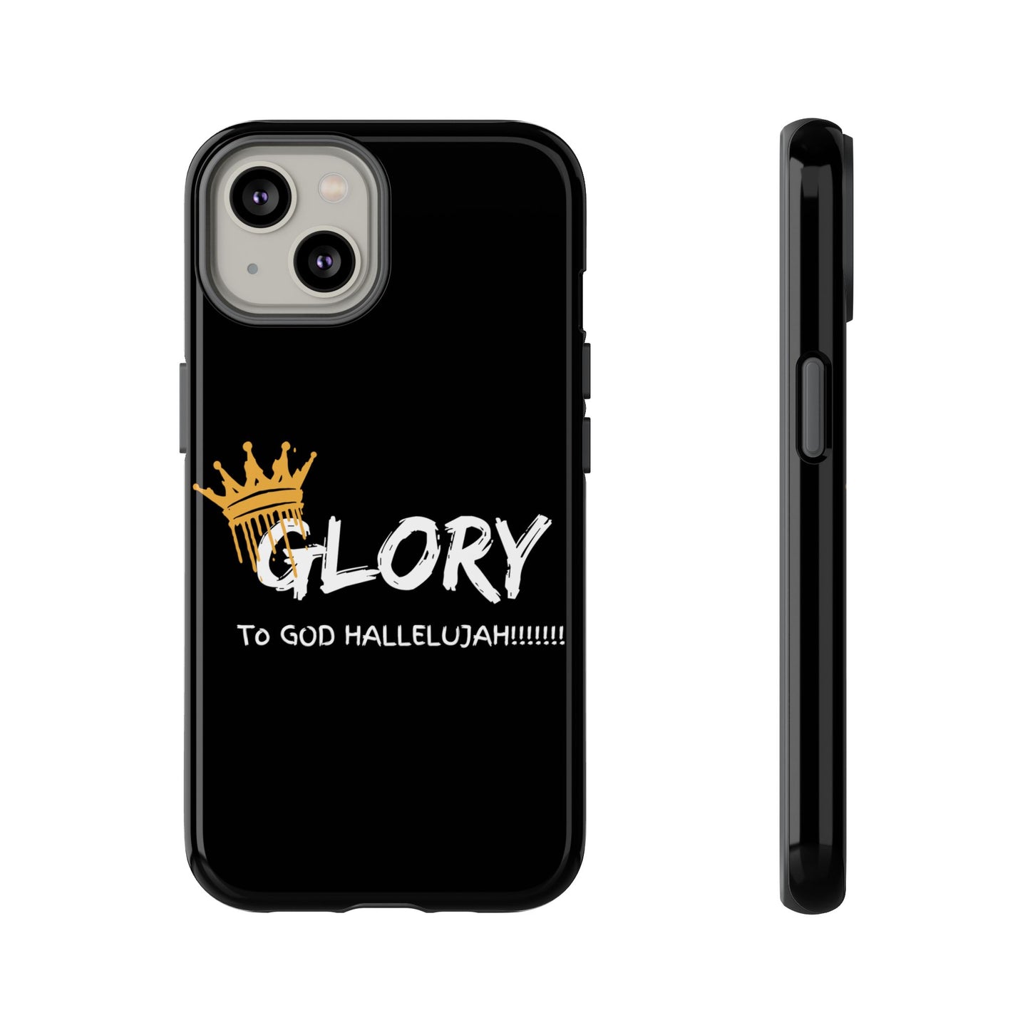 GLORY To God HALLELUJAH Inspirational Phone Case