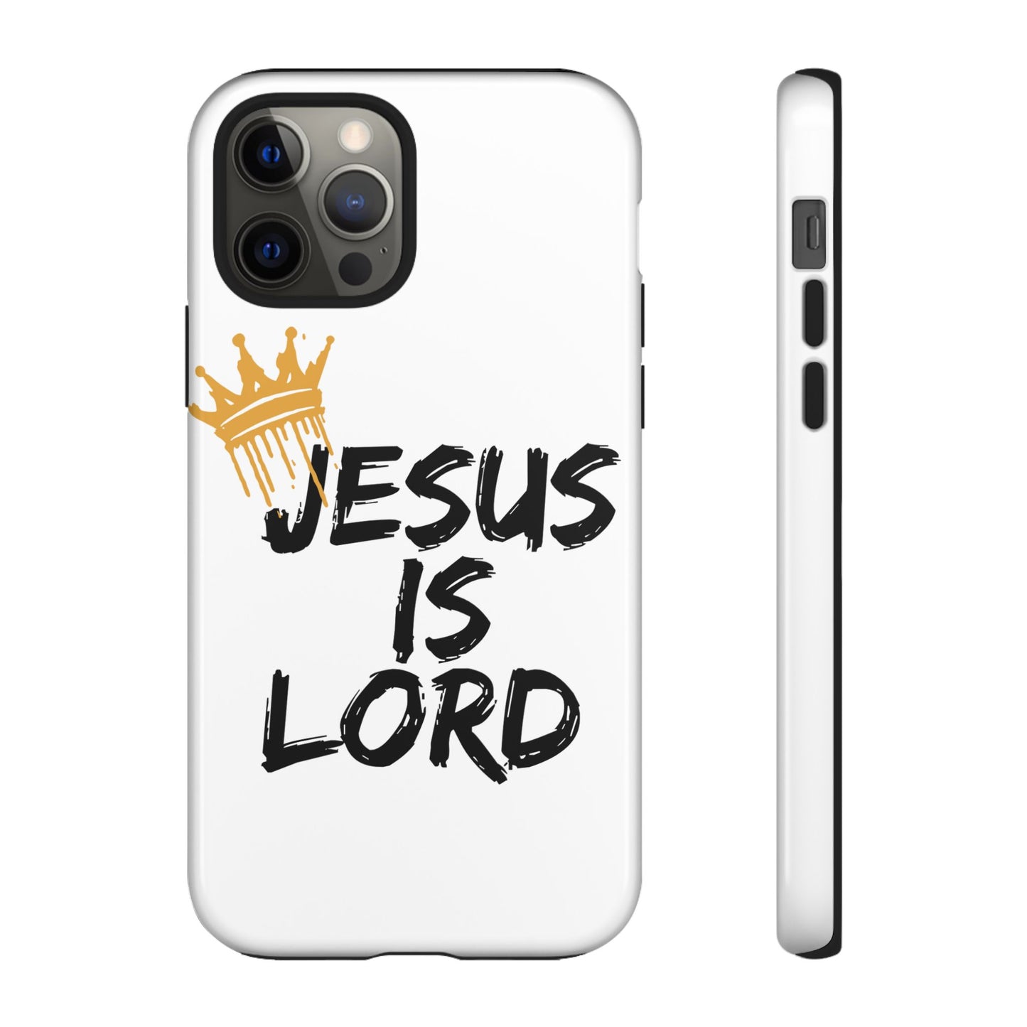 Jesus is Lord Tough Phone Case - Inspirational Christian Design