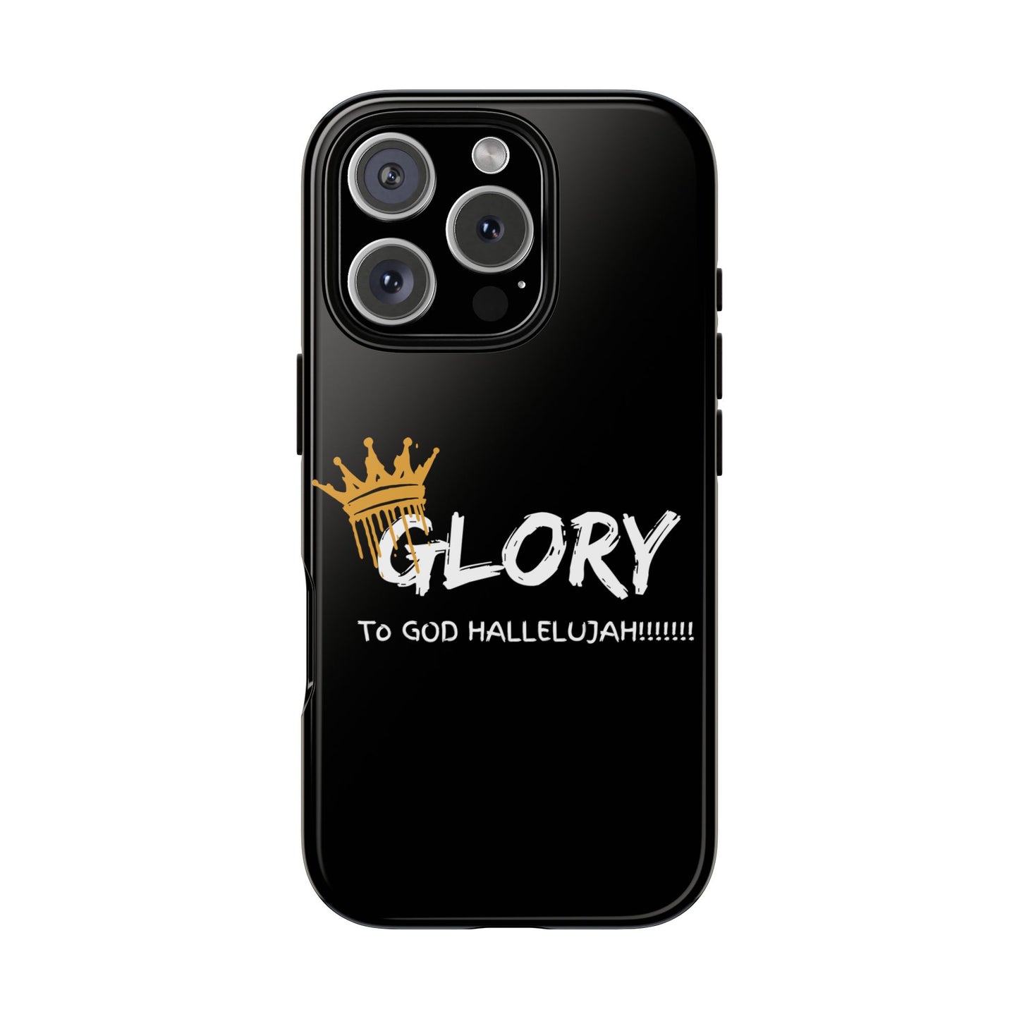 GLORY To God HALLELUJAH Inspirational Phone Case